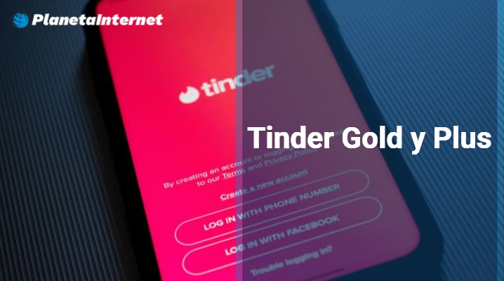 Tinder Gold y Plus 